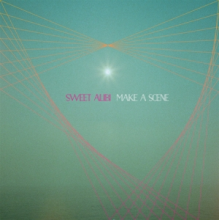 Sweet Alibi - Make a Scene