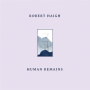 Haigh, Robert - Human Remains