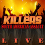 Killers - South American Assault
