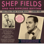Fields, Shep and His Rippling Rhythm - All the Hits and More 1936-1943