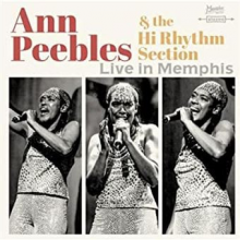 Peebles, Ann & the Hi Rhythm Section - Live In Memphis