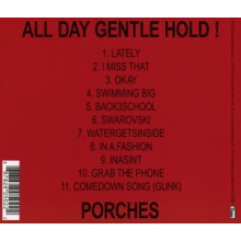 Porches - All Day Gentle Hold!