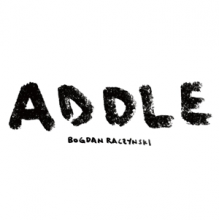 Raczynski, Bogdan - Addle