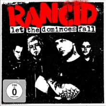 Rancid - Let the Dominoes Fall