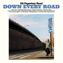 Reed, Eli "Paperboy" - Down Every Road