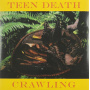 Teen Death - 7-Crawling