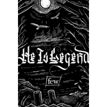 He is Legend - Few