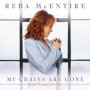 McEntire, Reba - My Chains Are Gone