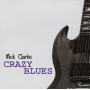 Clarke, Mick - Crazy Blues