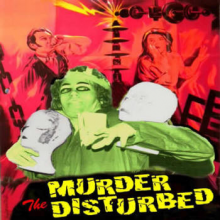 Murder the Disturbed - Talking Rubbish