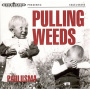 Paulusma - Pulling Weeds