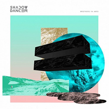 Shadow Dancer - Brothers In Arps