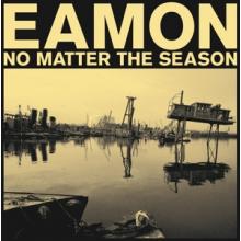 Eamon - No Matter the Season