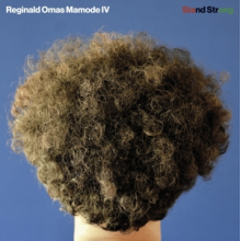 Mamode Iv, Reginald Omas - Stand Strong