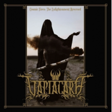 Vamacara - Cosmic Fires; the Enlightenment Reversed