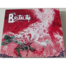 Brutality - Exhuming the Noise (the Demos 1987-1991)