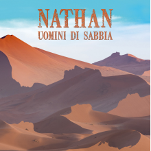 Nathan - Uomini Di Sabbia