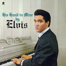 Presley, Elvis - His Hand In Mine