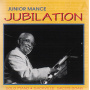 Mance, Junior - Jubilation