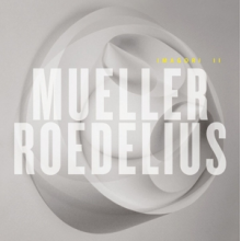 Mueller & Roedelius - Imagori Ii