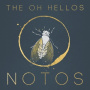 Oh Hellos - Notos / Eurus