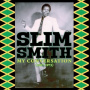 Smith, Slim - My Conversation