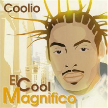 Coolio - El Cool Magnifico