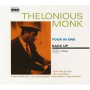 Monk, Thelonious - Four In One