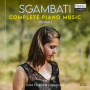 Caporiccio, Gaia Federica - Sgambati: Complete Piano Music Vol. 1