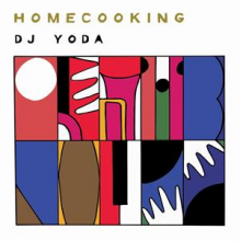 DJ Yoda - Home Cooking