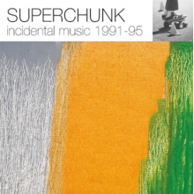 Superchunk - Incidental Music: 1991-1995 (Green/Orange)