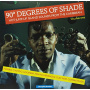 Various - 90 Degrees of Shade Vol.1