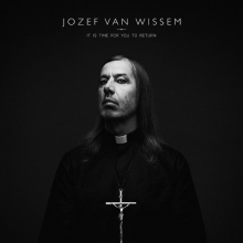 Wissem, Jozef Van - It is Time For You To Return