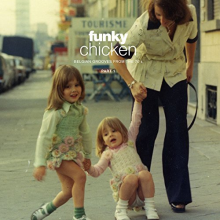 V/A - Funky Chicken Part 1