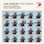 Vogler, Jan & Bbc Philharmonic & Omer Meir Wellber - Pop Songs