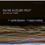 Gisler, Dave -Trio- - See You Out There