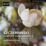 Koukl, Giorgio - Alfons Szczerbinski: Complete Piano Works 2