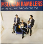 Slocan Ramblers, the - Up the Hill and Through the Fog