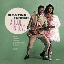 Ike & Tina Turner - A Fool In Love