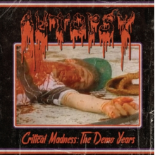 Autopsy - Critical Madness:the Demo Years