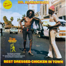 Dr. Alimantado - Best Dressed Chicken In Town