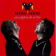 Serrat & Sabina - Dos Pajaros De Un Tiro