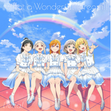 Liella! - What a Wonderful Dream!!