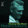 Moore, Robert - Outta My Soul