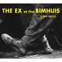 Ex - At Bimhuis (1991-2015)