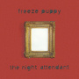 Freezy Puppy - Night Attendant
