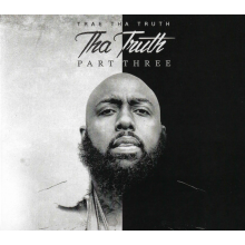 Trae Tha Truth - Tha Truth Part 3