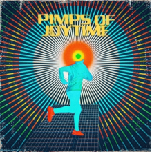 Pimps of Joytime - Reachin' Up