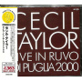Taylor, Cecil - Live In Ruvo 2000