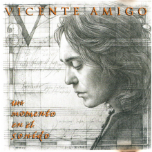 Amigo, Vicente - Un Momento En El Sonido